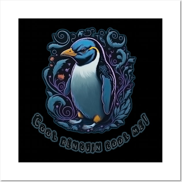 Cool penguin, cool me! Wall Art by ElArrogante